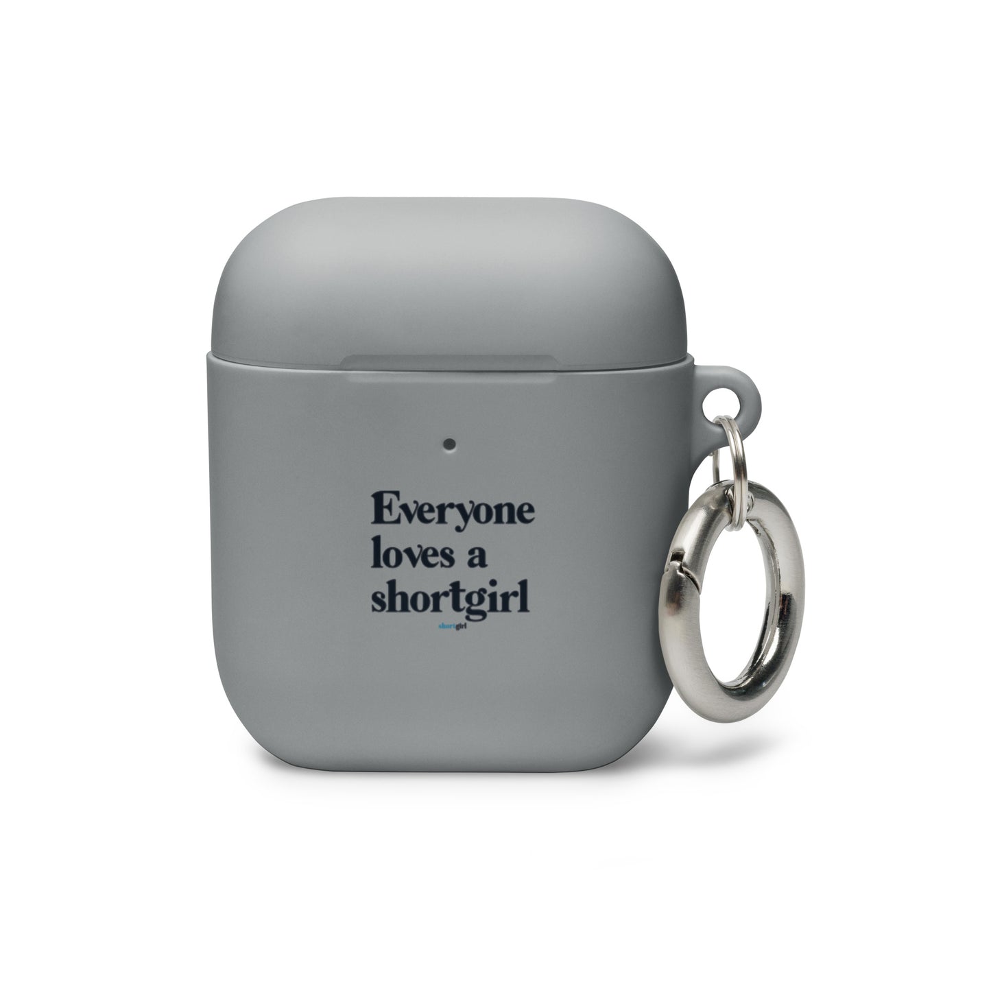 AirPods case - Everyone loves a shortgirl