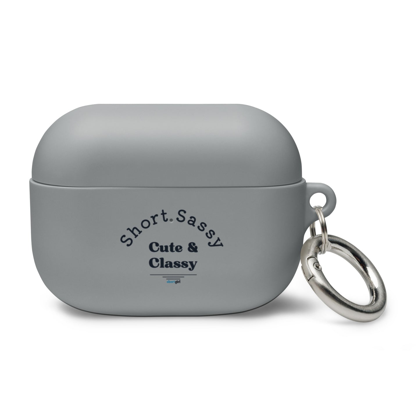 AirPods case - Short, Sassy, Cute & Classy