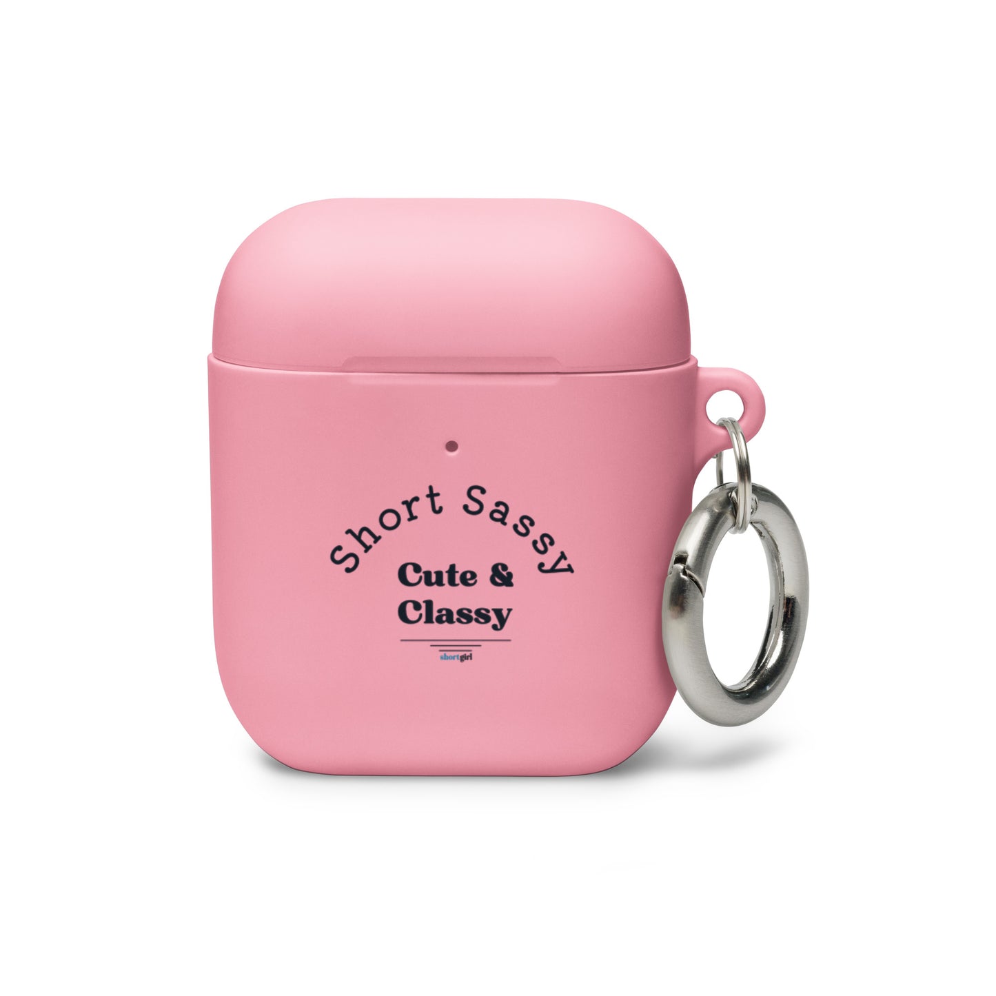 AirPods case - Short, Sassy, Cute & Classy