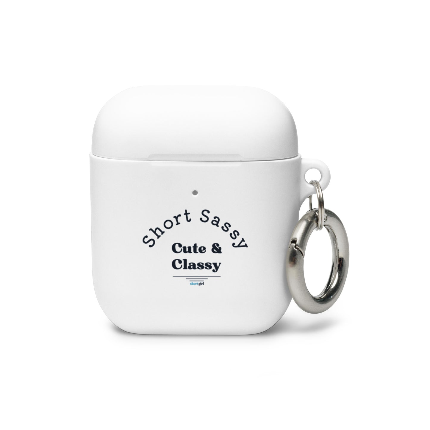 AirPods case - Short, Sassy, Cute & Classy
