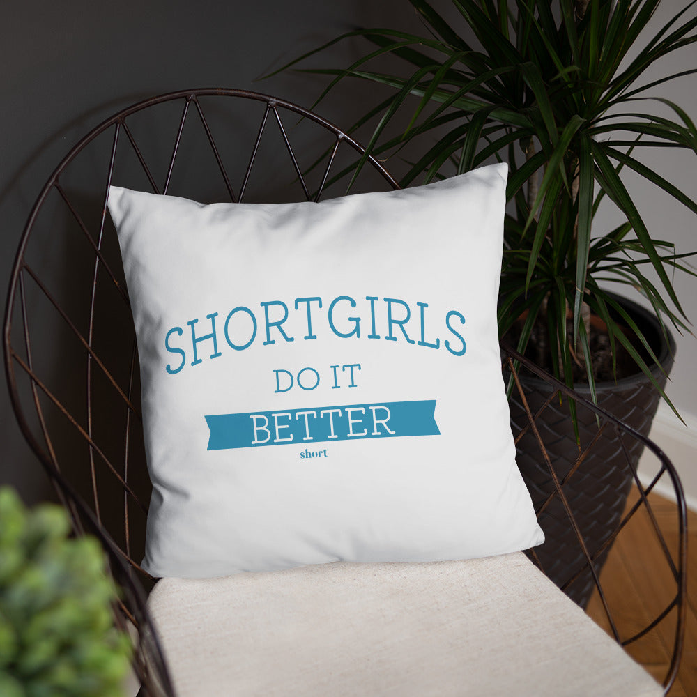 Basic Pillow - shortgirl do it better