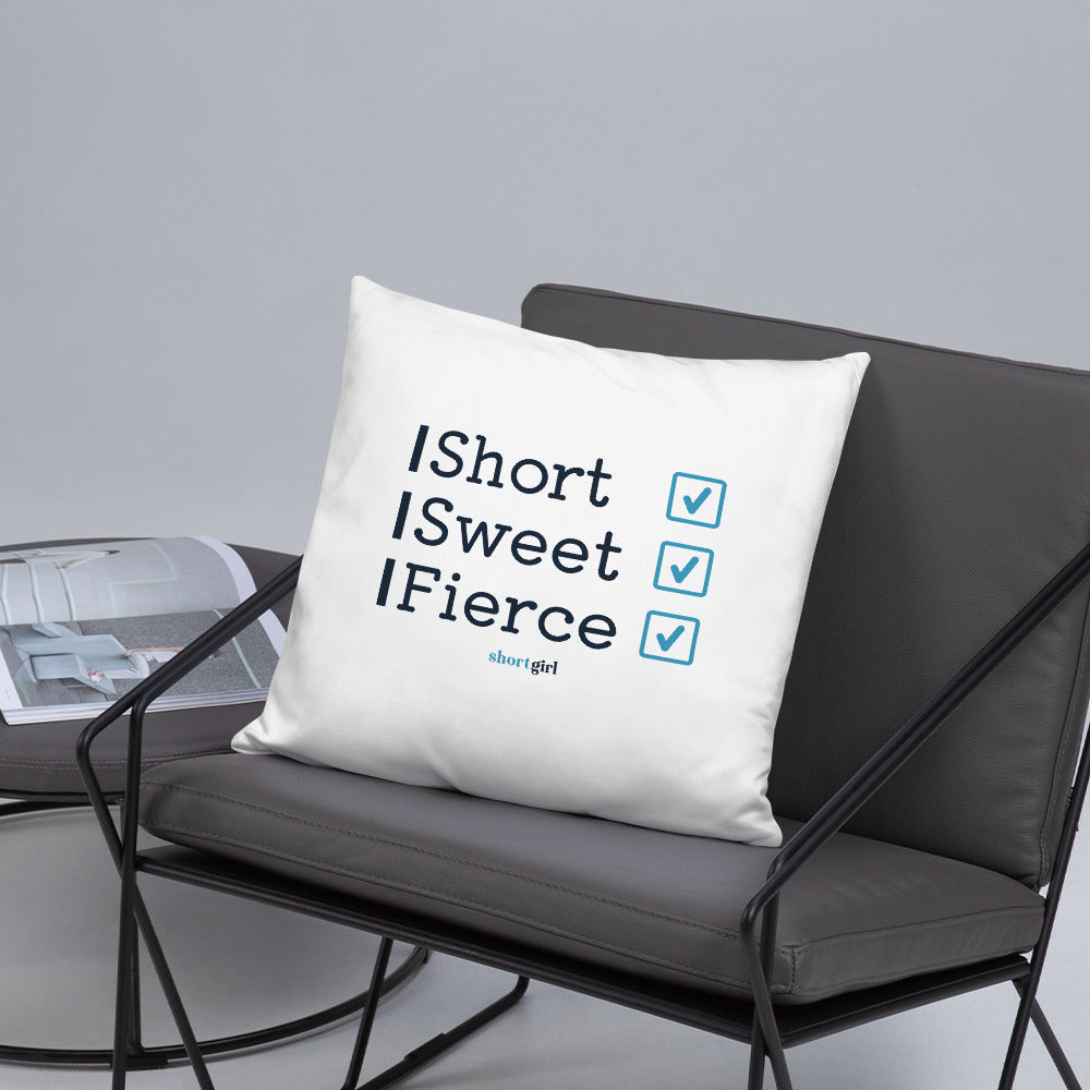 Basic Pillow - Short, Sweet, Fierce