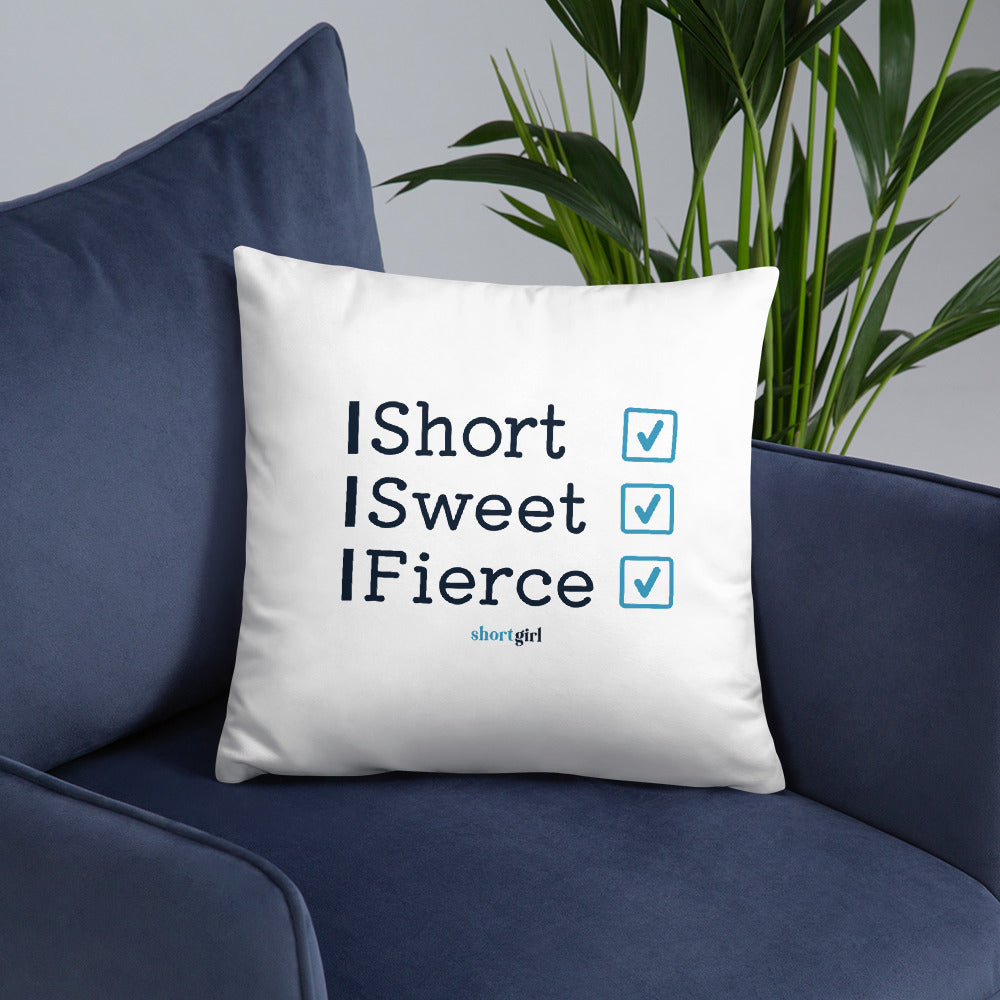 Basic Pillow - Short, Sweet, Fierce