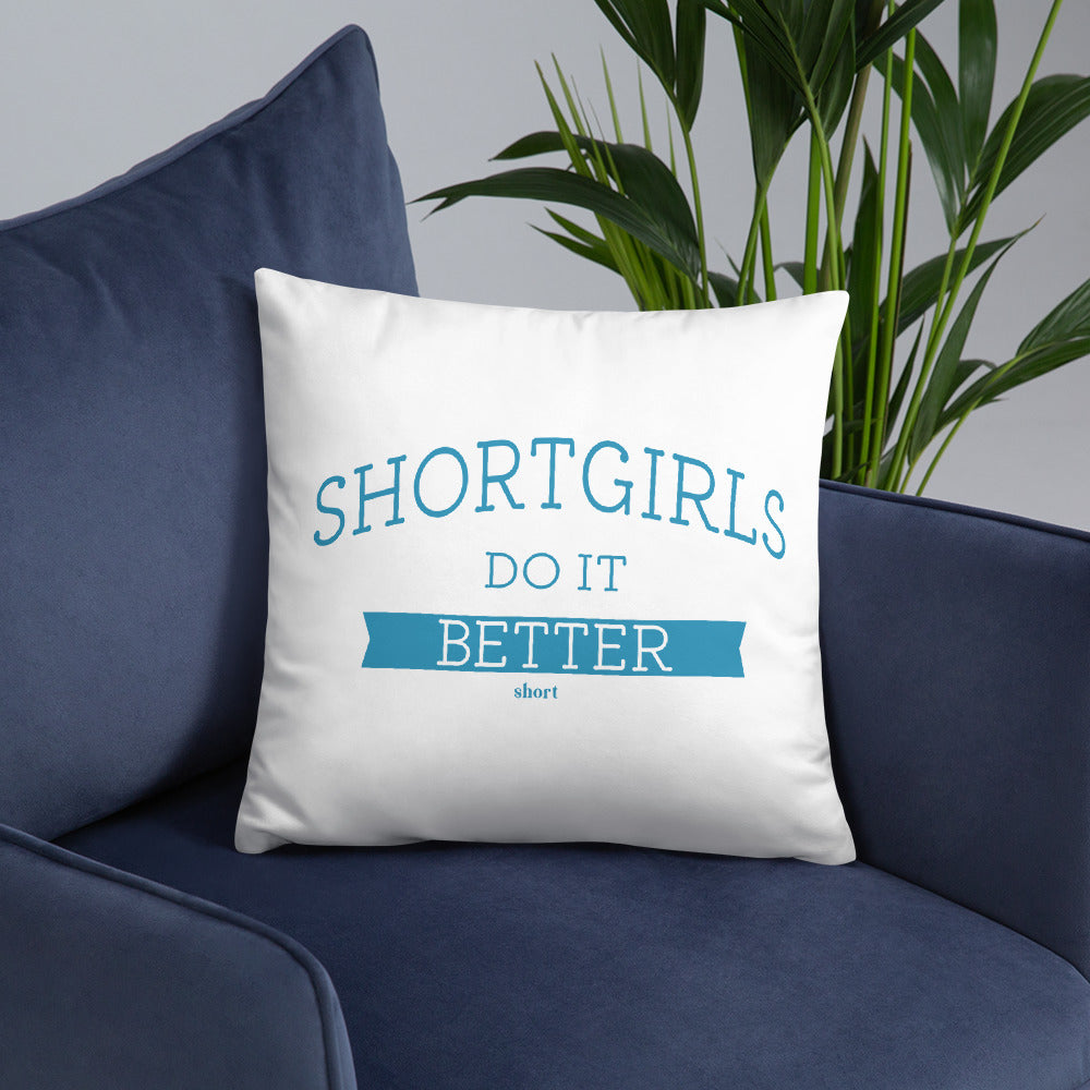 Basic Pillow - shortgirl do it better