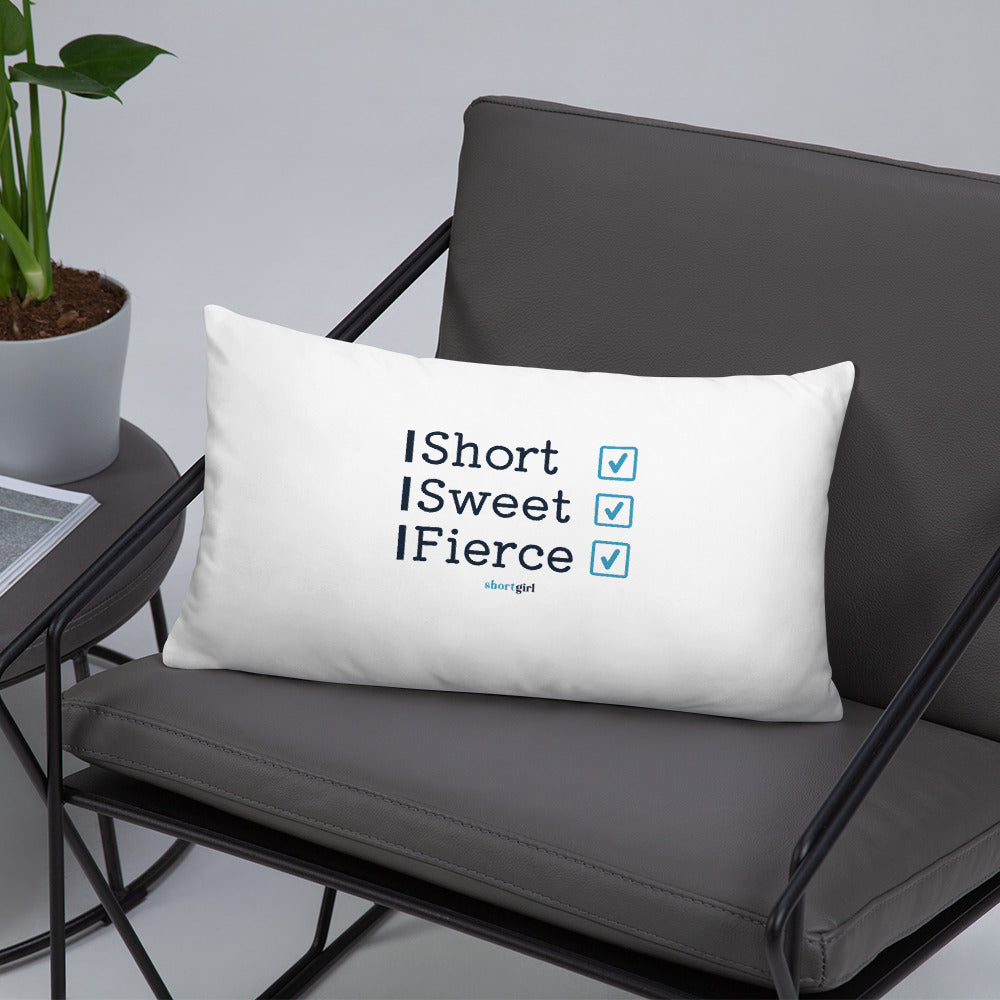 Basic Pillow - Short, Sweet, Fierce