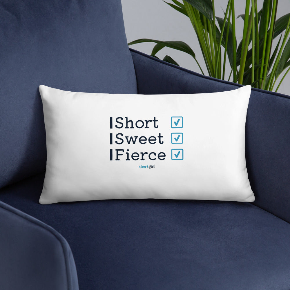 Basic Pillow - Short, Sweet, Fierce