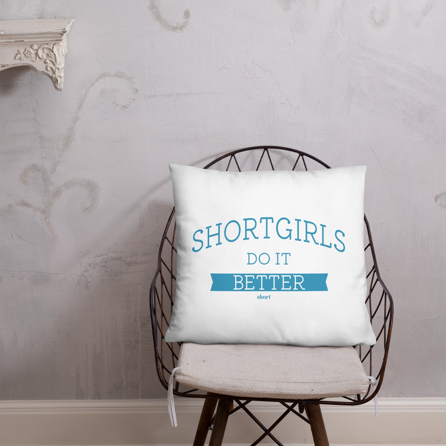 Basic Pillow - shortgirl do it better