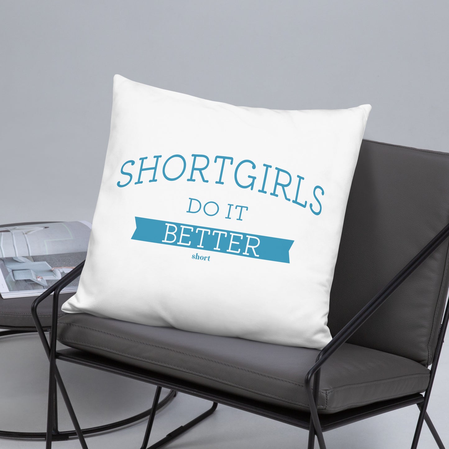 Basic Pillow - shortgirl do it better
