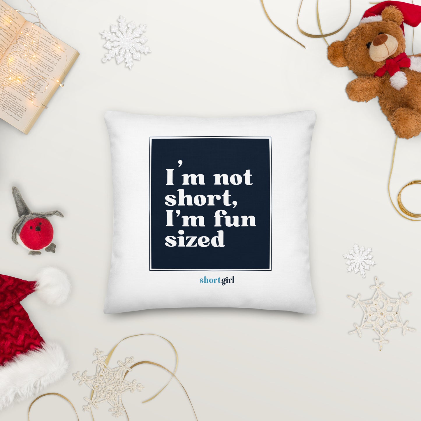 Premium Pillow - I'm not short, I'm fun sized