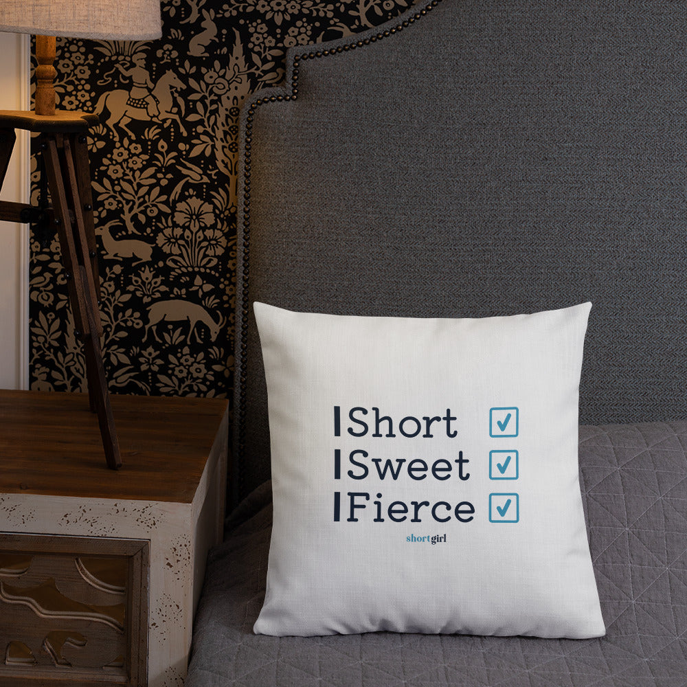 Premium Pillow - Short, Sweet, Fierce