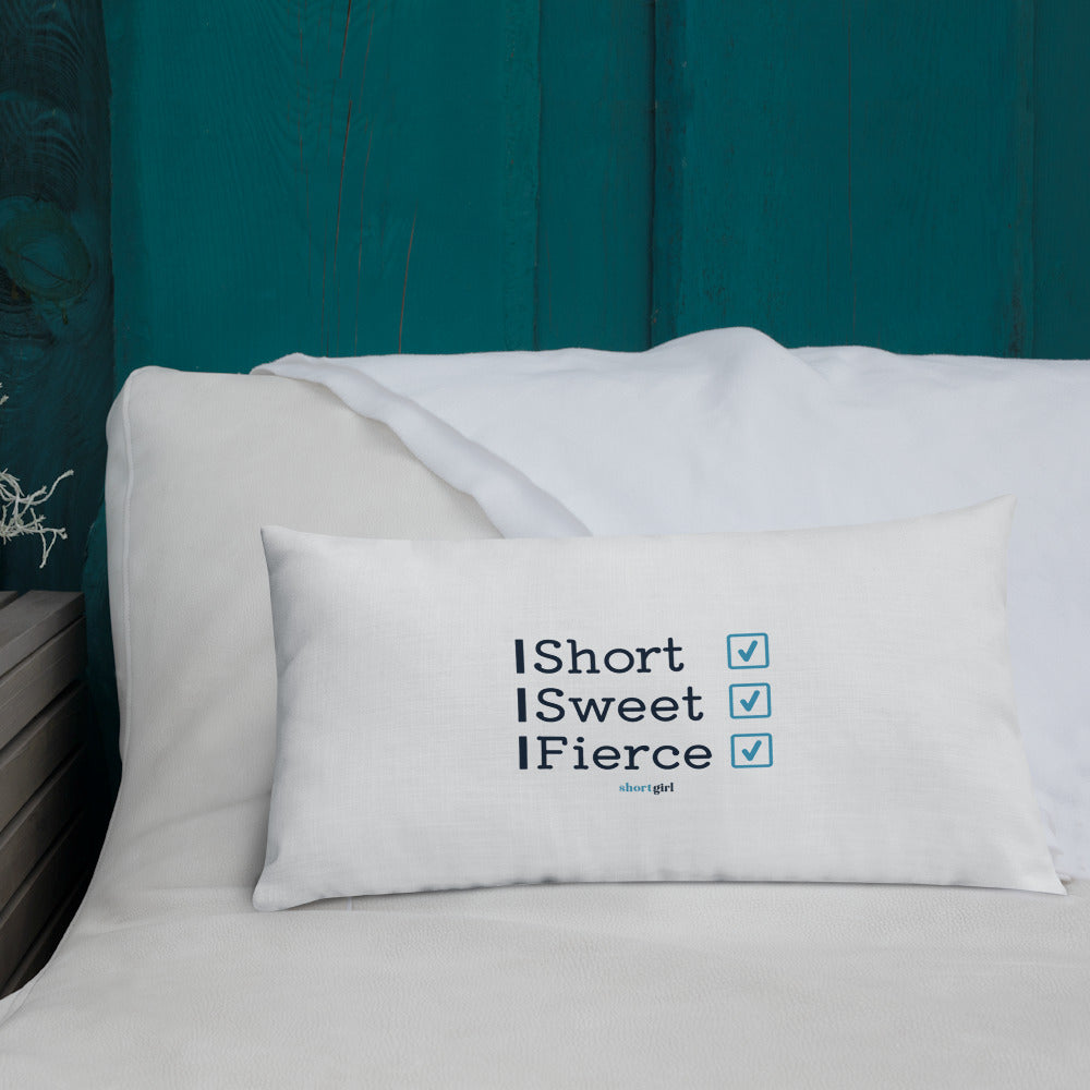 Premium Pillow - Short, Sweet, Fierce
