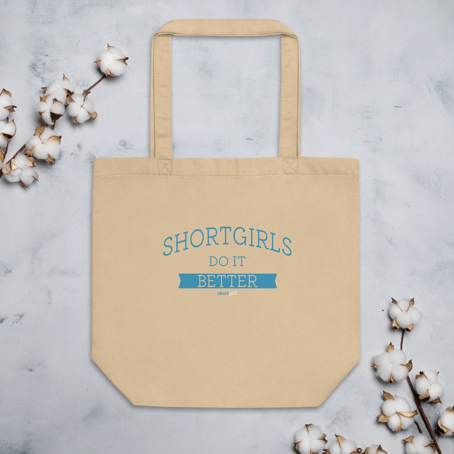 Eco Tote Bag - shortgirl do it better