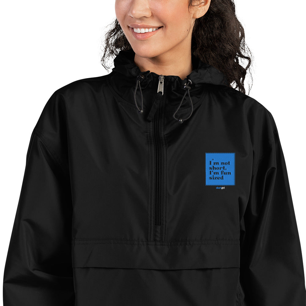 Embroidered Champion Packable Jacket - I'm not short, I'm fun sized