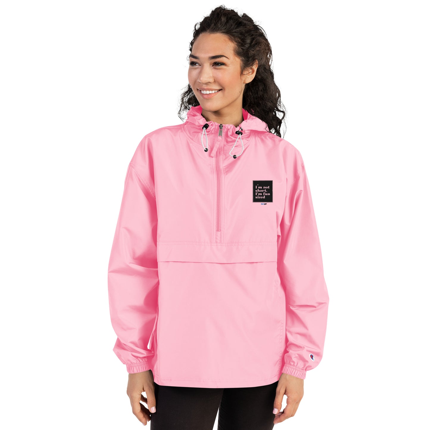 Embroidered Champion Packable Jacket - I'm not short, I'm fun sized