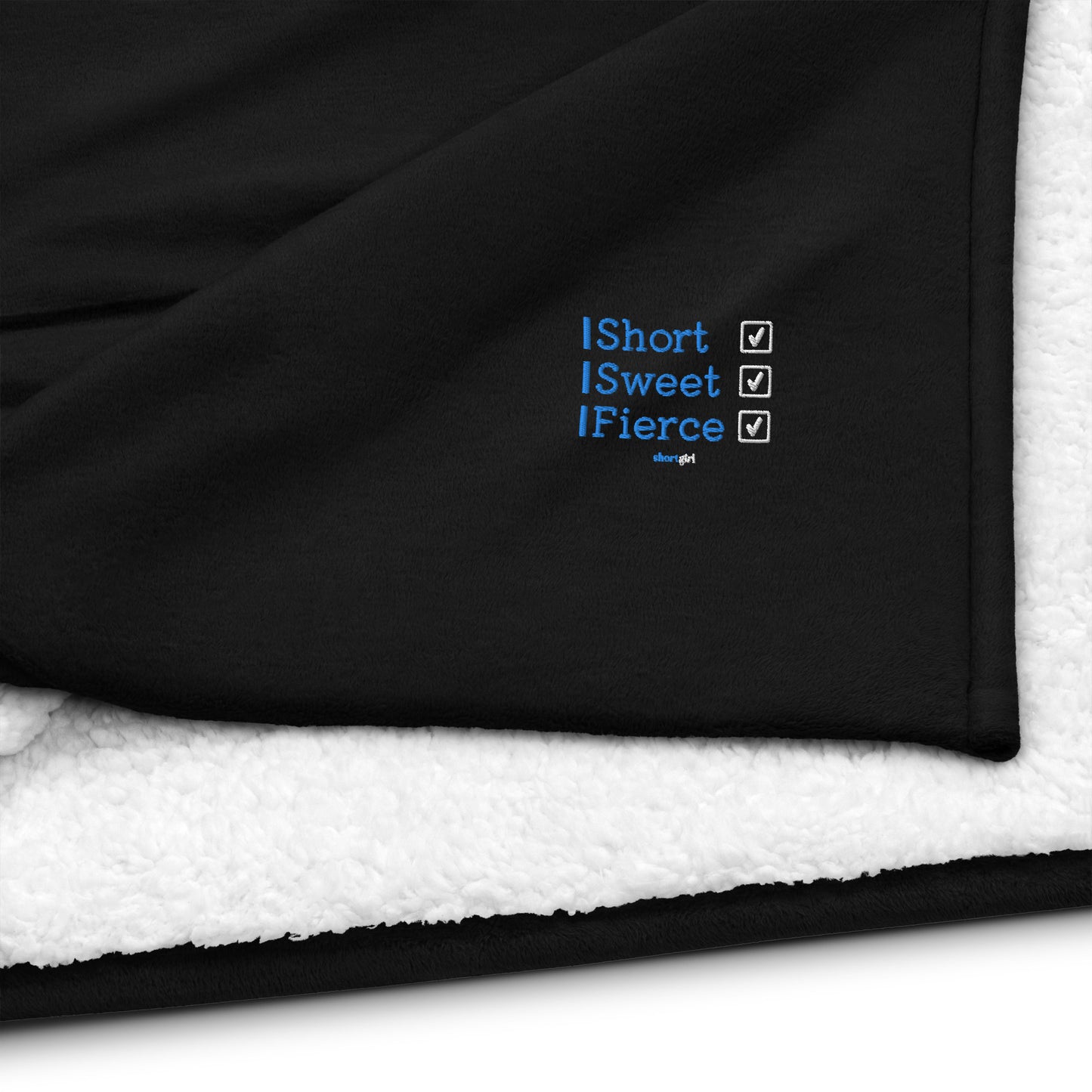 Premium sherpa blanket - Short, Sweet, Fierce