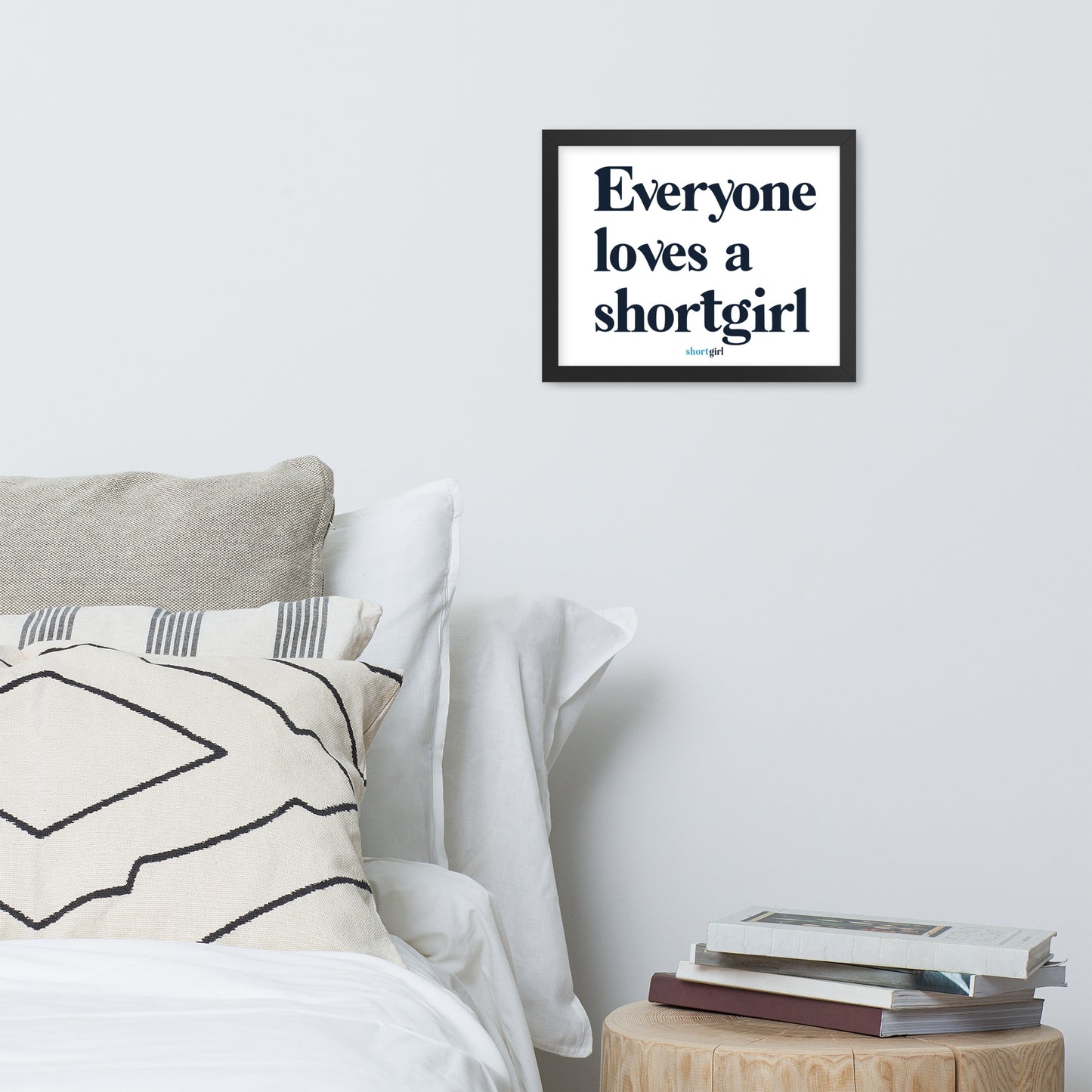 Framed poster - Everyone loves a shortgirl