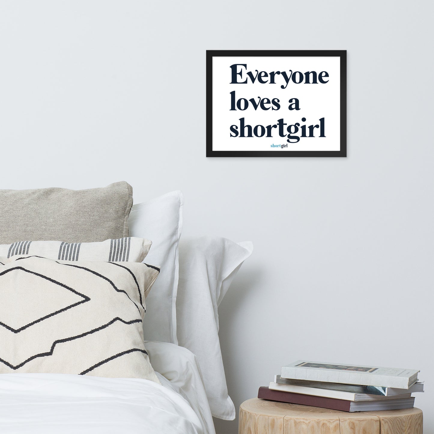 Framed poster - Everyone loves a shortgirl