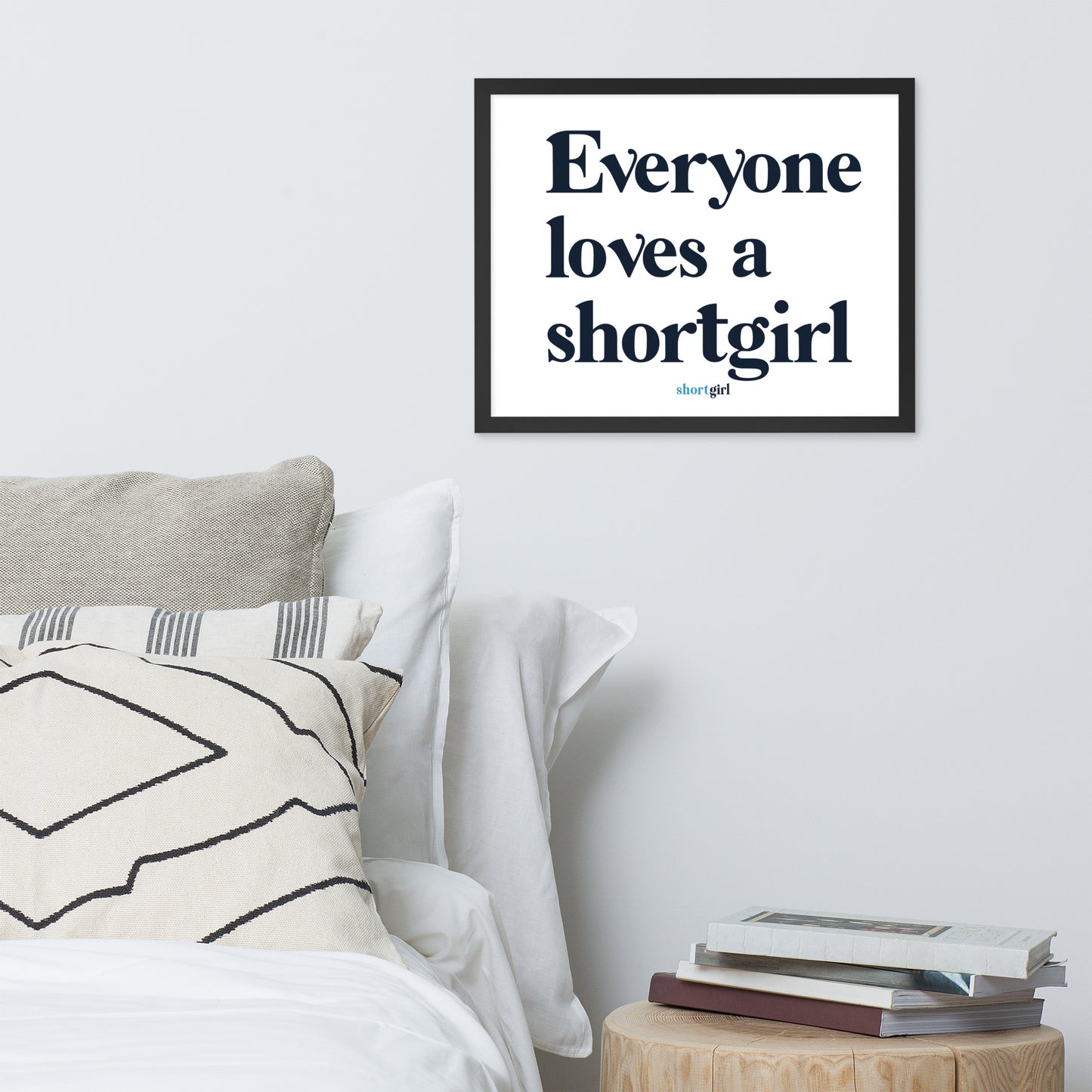 Framed poster - Everyone loves a shortgirl
