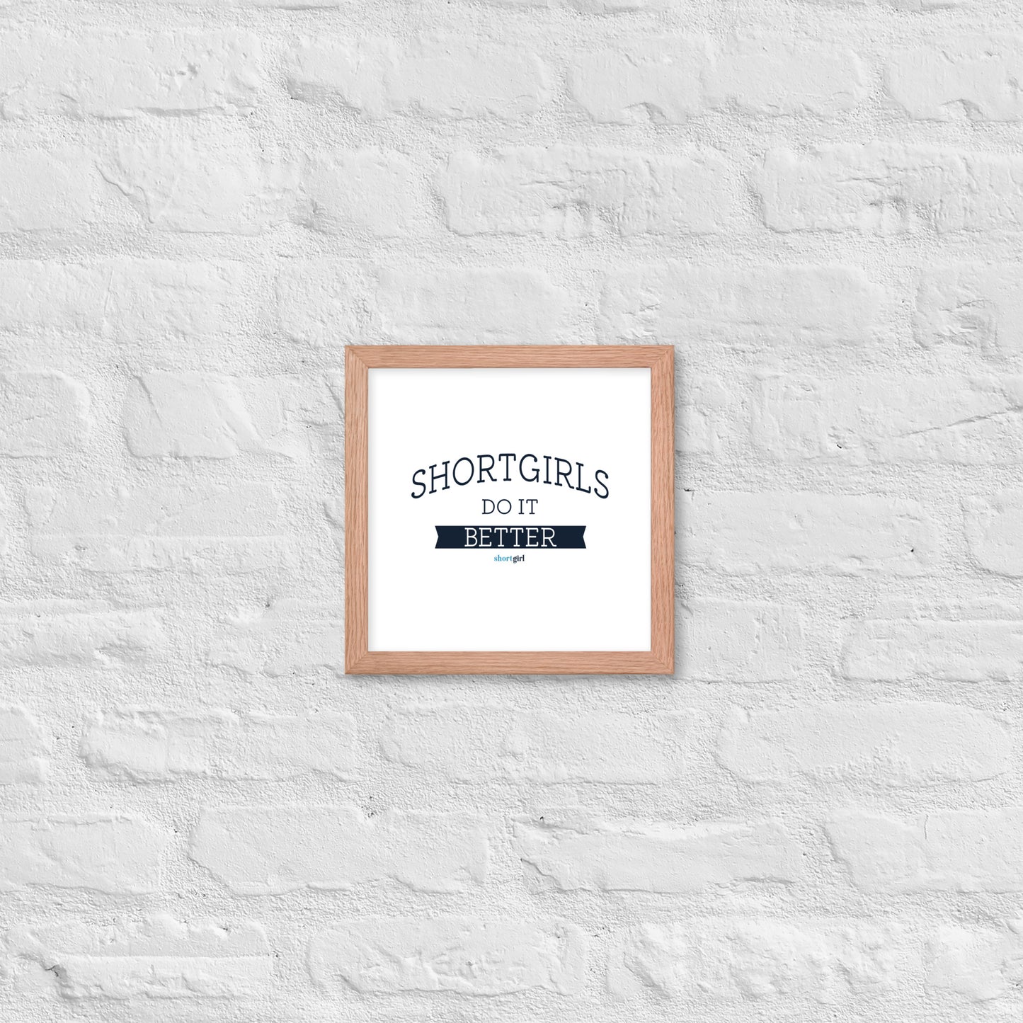 Framed poster - shortgirl do it better