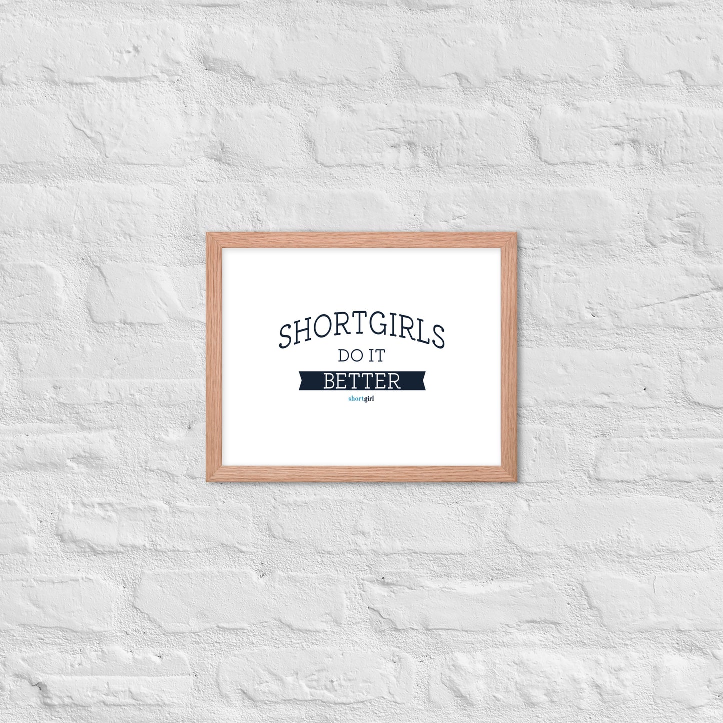 Framed poster - shortgirl do it better