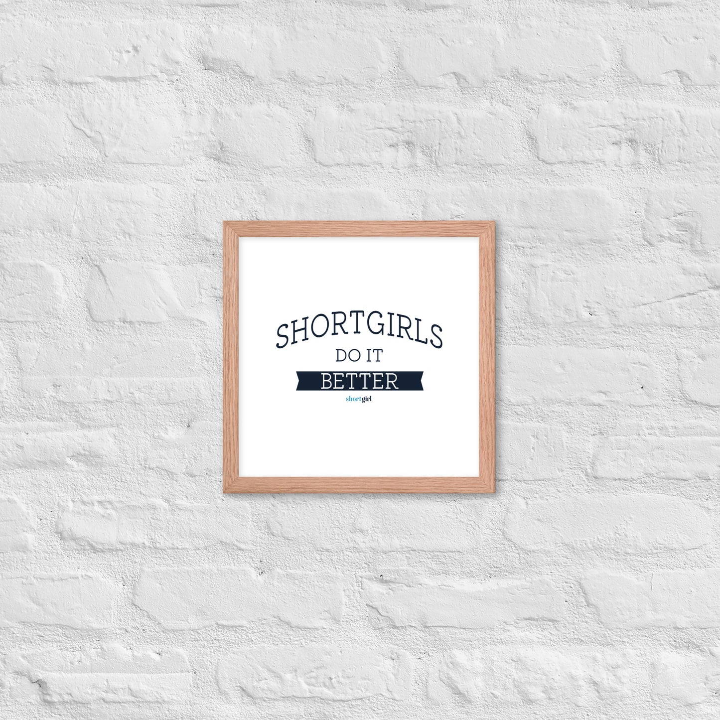 Framed poster - shortgirl do it better
