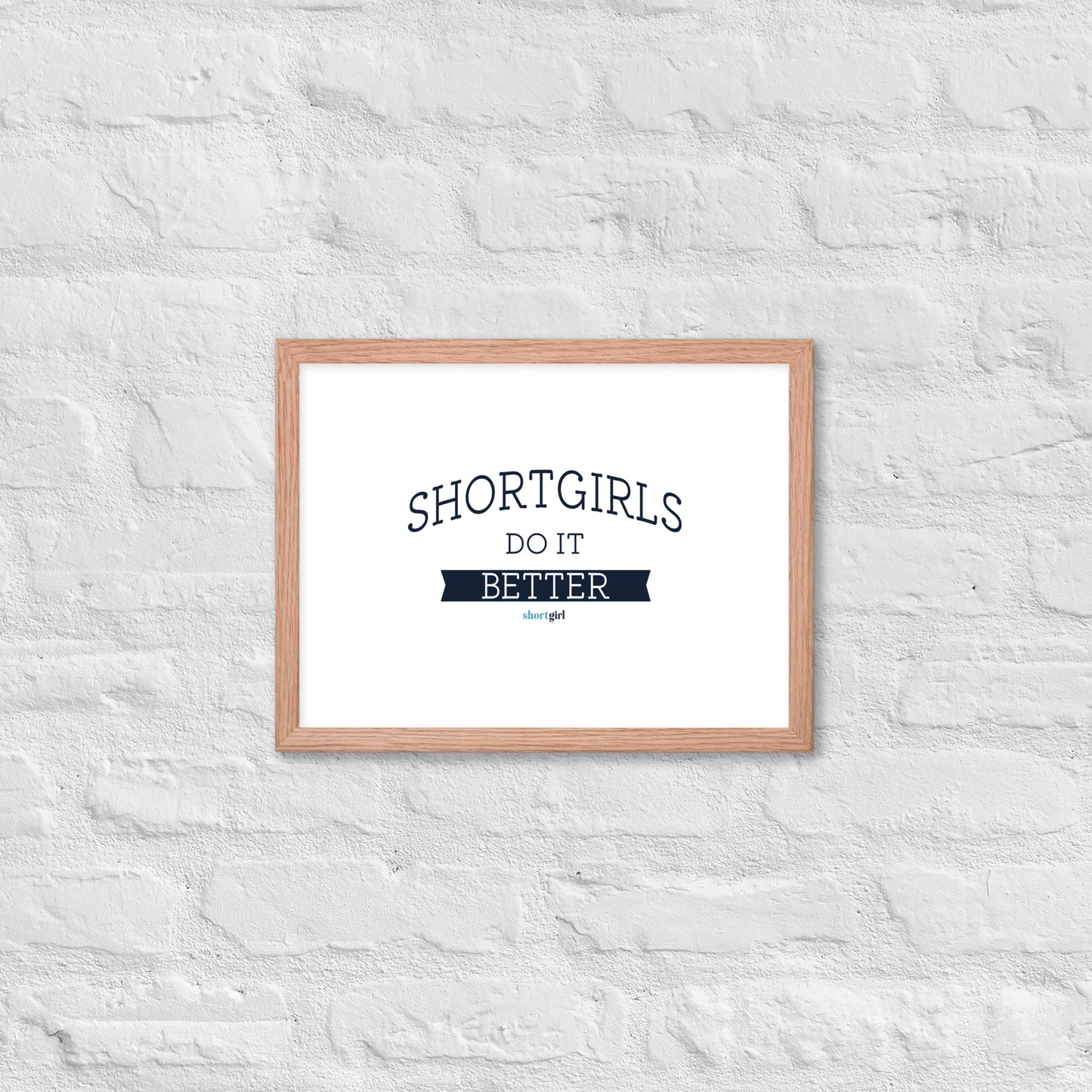 Framed poster - shortgirl do it better
