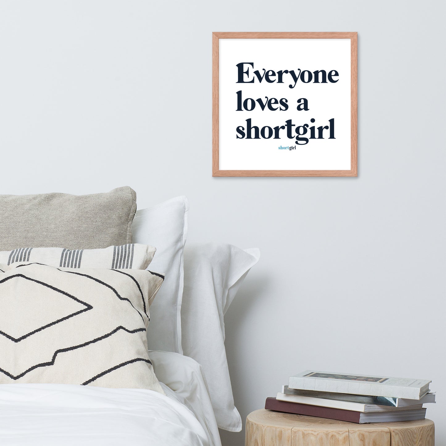 Framed poster - Everyone loves a shortgirl