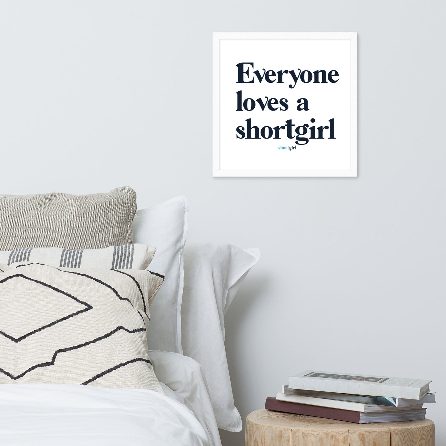 Framed poster - Everyone loves a shortgirl