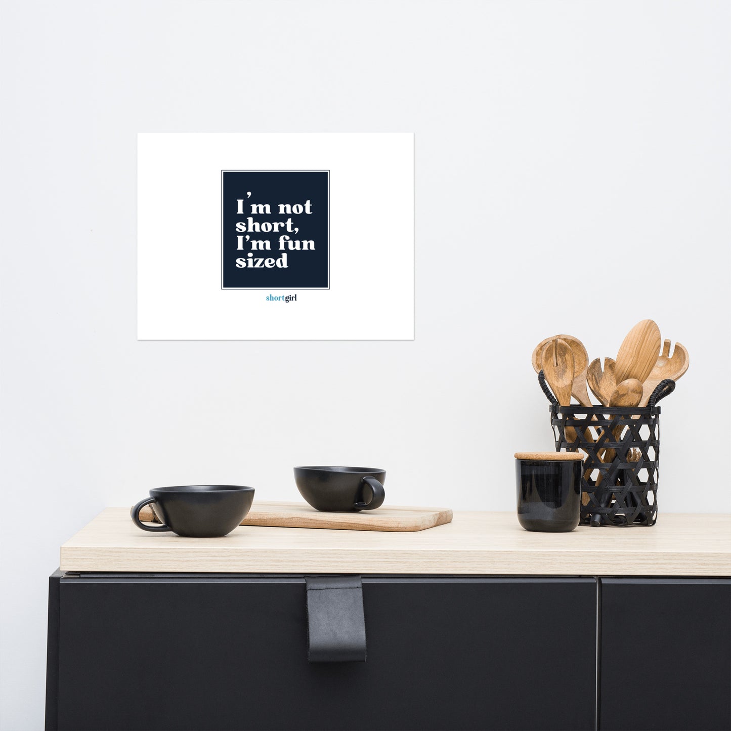 Poster - I'm not short, I'm fun sized