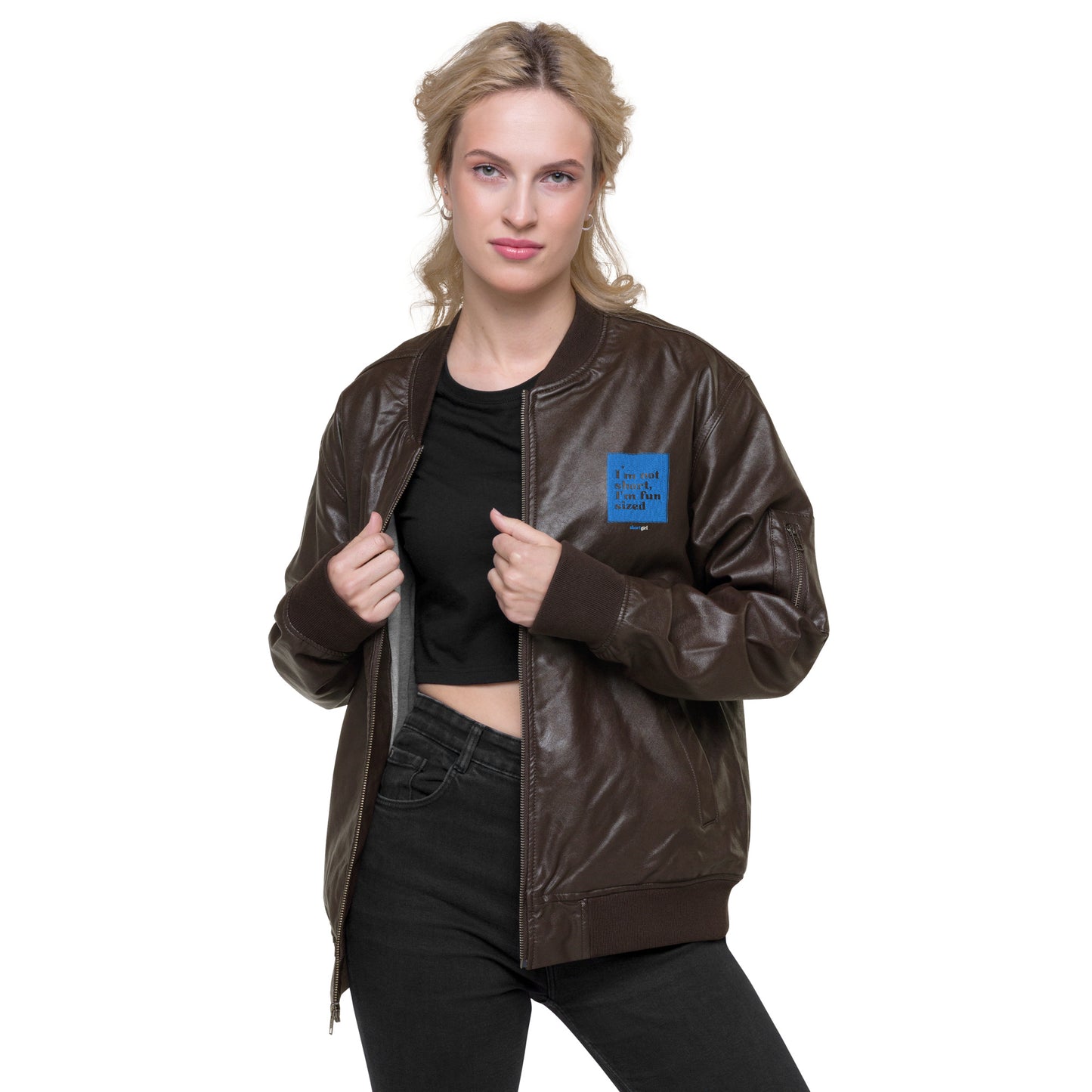 Leather Bomber Jacket - I'm not short, I'm fun sized