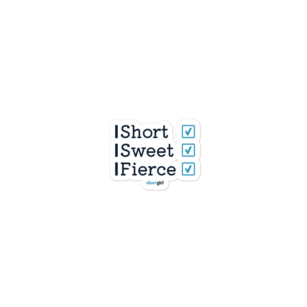Bubble-free stickers - Short, Sweet, Fierce