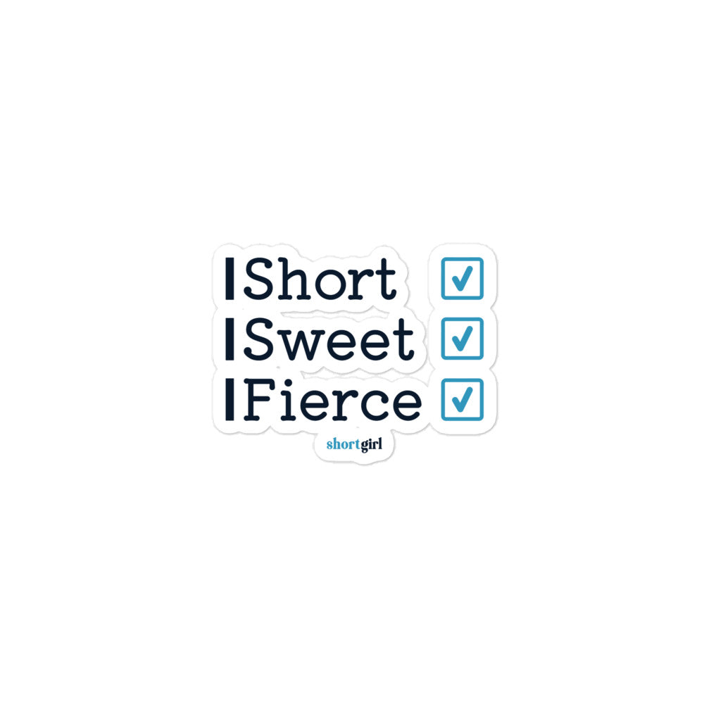 Bubble-free stickers - Short, Sweet, Fierce