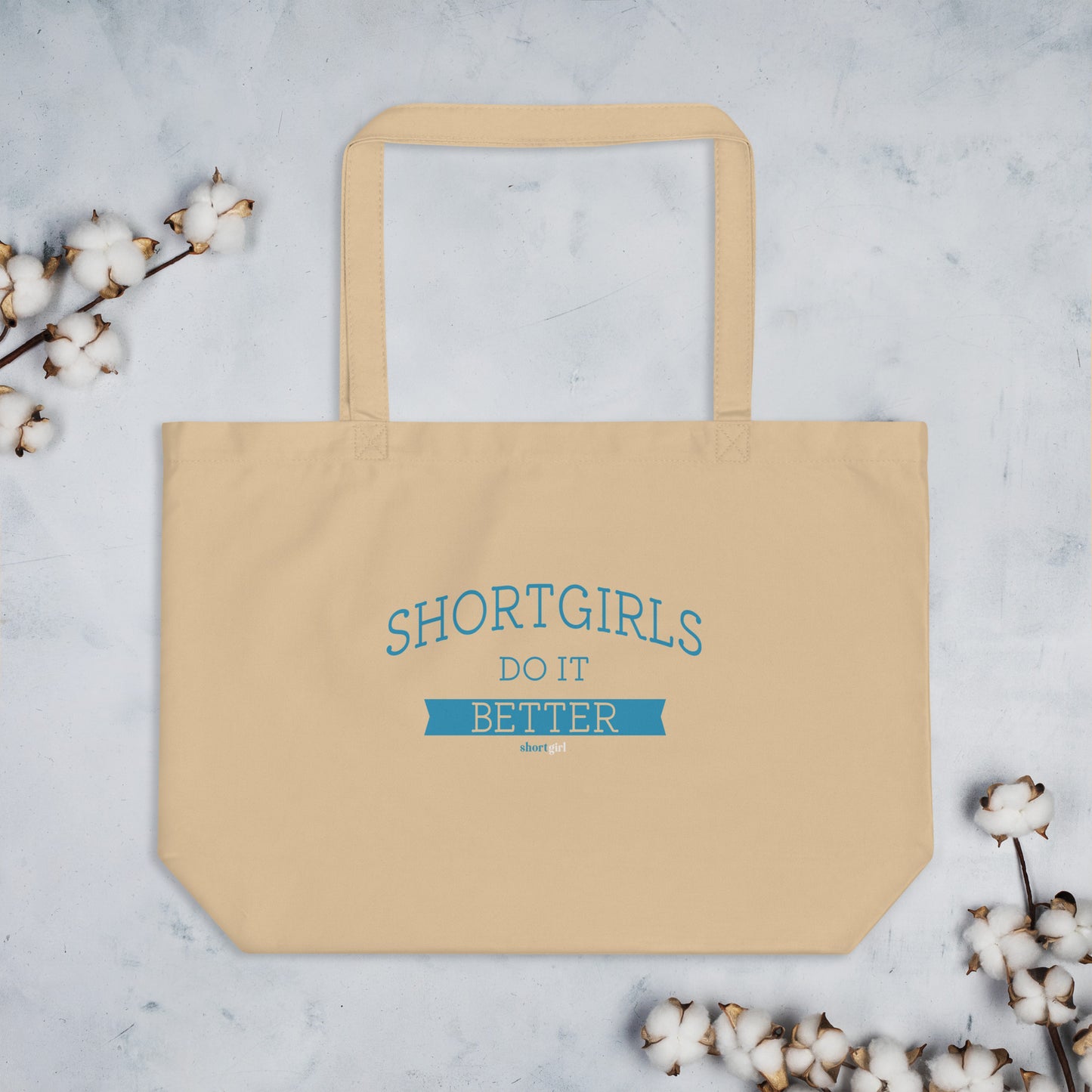 Large organic tote bag - shortgirl do it better