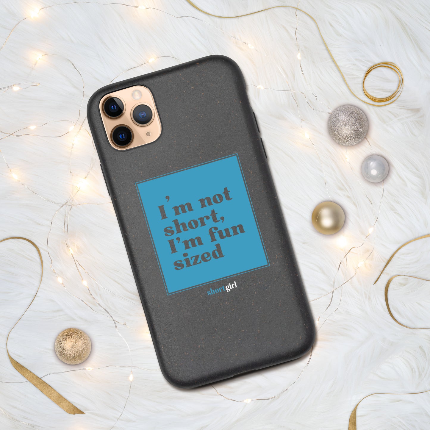 Speckled iPhone case - I'm not short, I'm fun sized