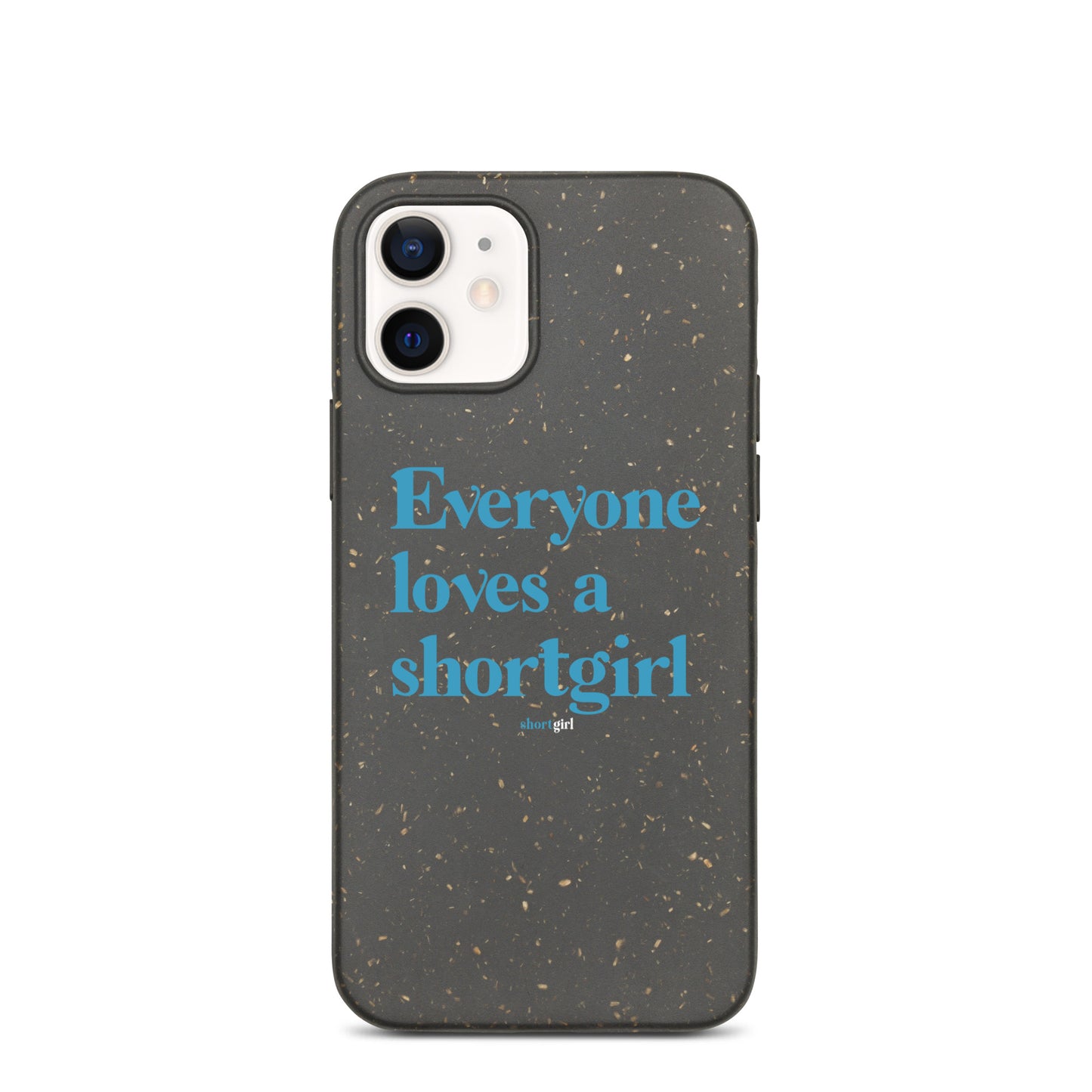 Speckled iPhone case - Everyone loves a shortgirl