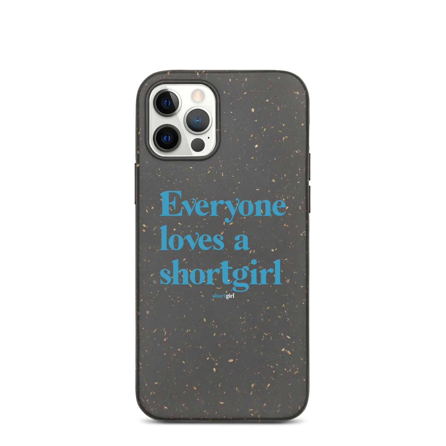 Speckled iPhone case - Everyone loves a shortgirl