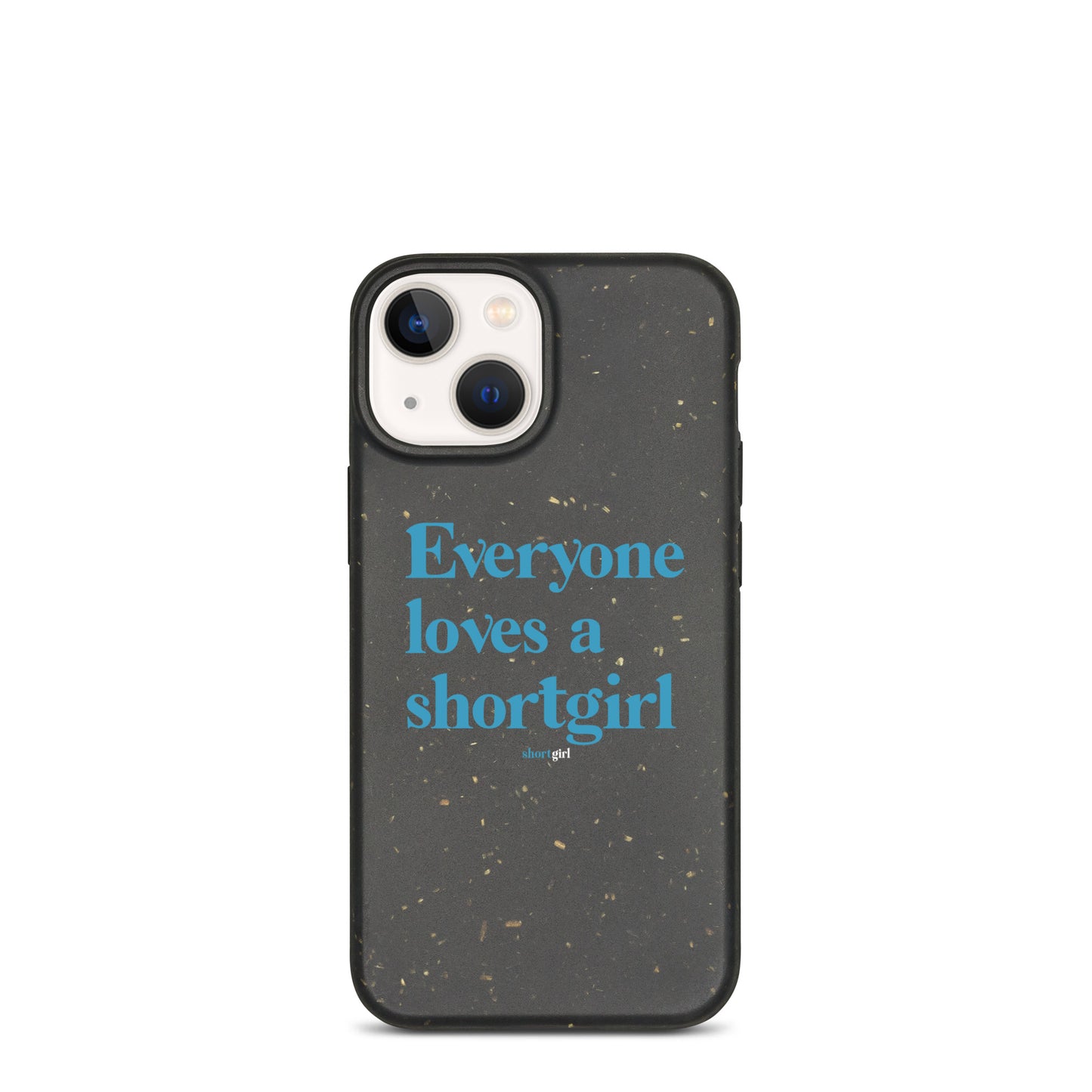 Speckled iPhone case - Everyone loves a shortgirl