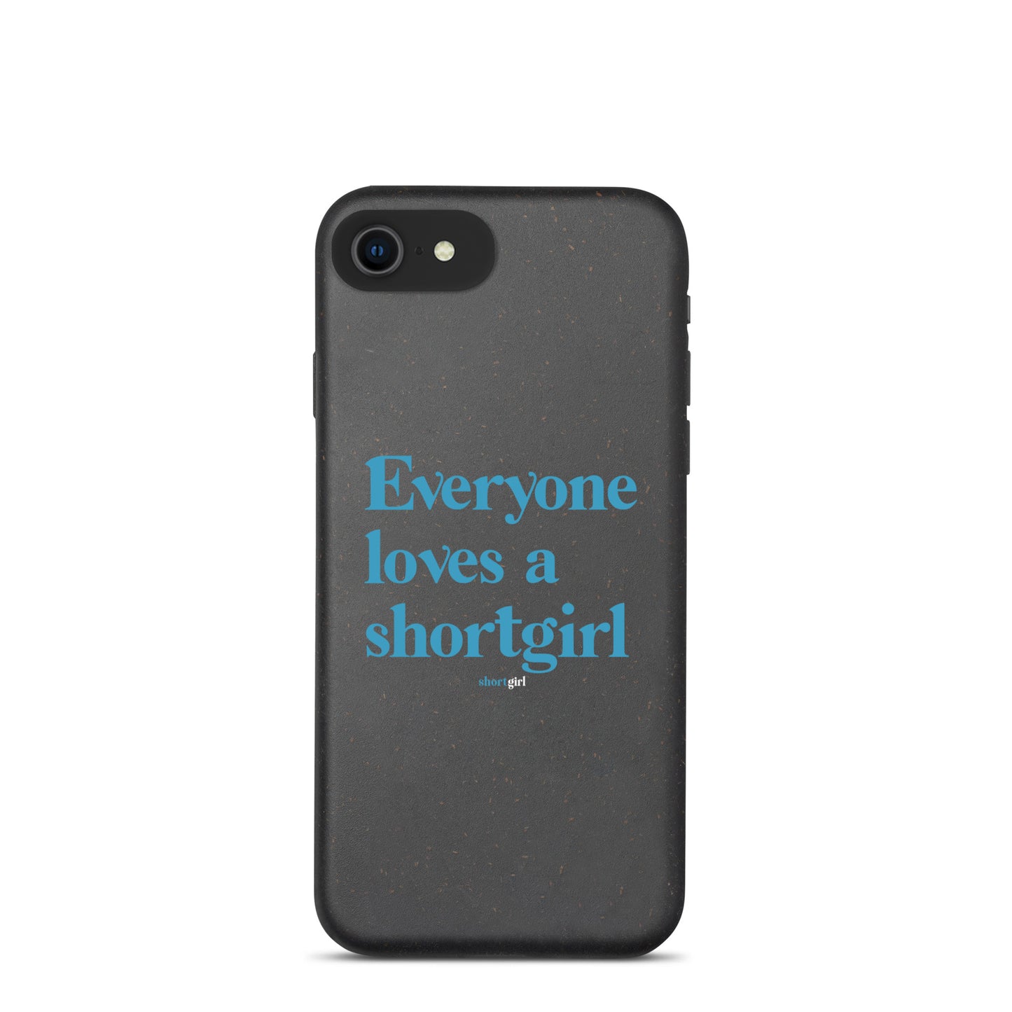 Speckled iPhone case - Everyone loves a shortgirl