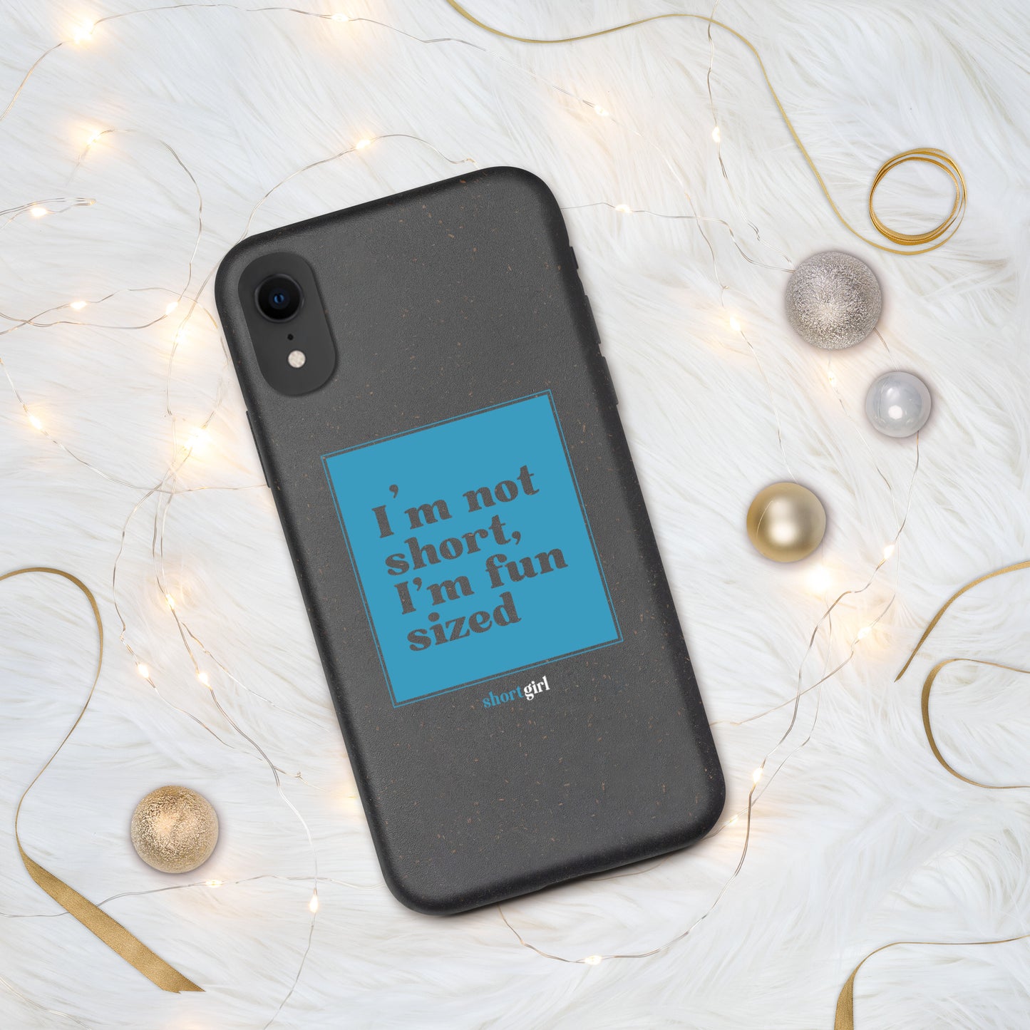Speckled iPhone case - I'm not short, I'm fun sized