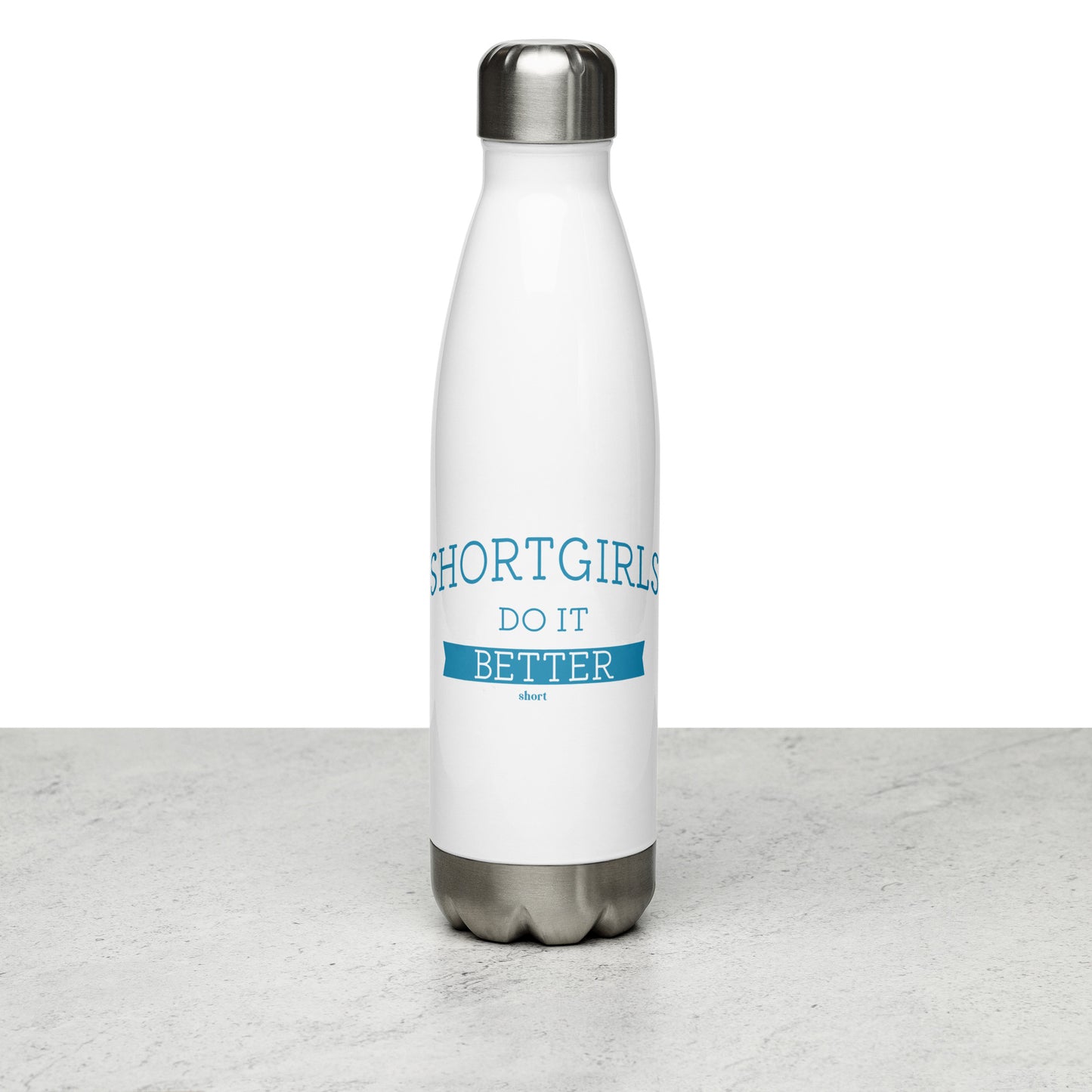 Stainless Steel Water Bottle - shortgirl do it better