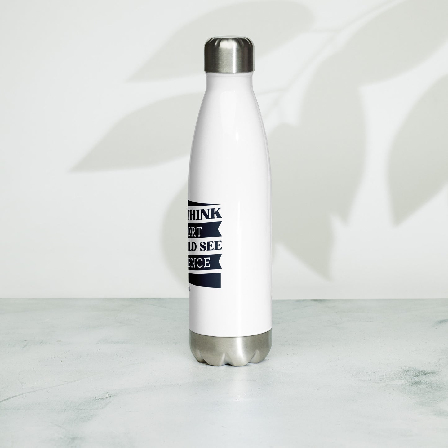 Stainless Steel Water Bottle - If you think I'm short, you should see my patience