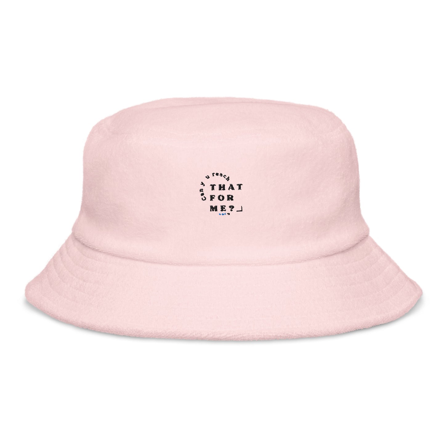 Terry cloth bucket hat - Can you reach that for me?