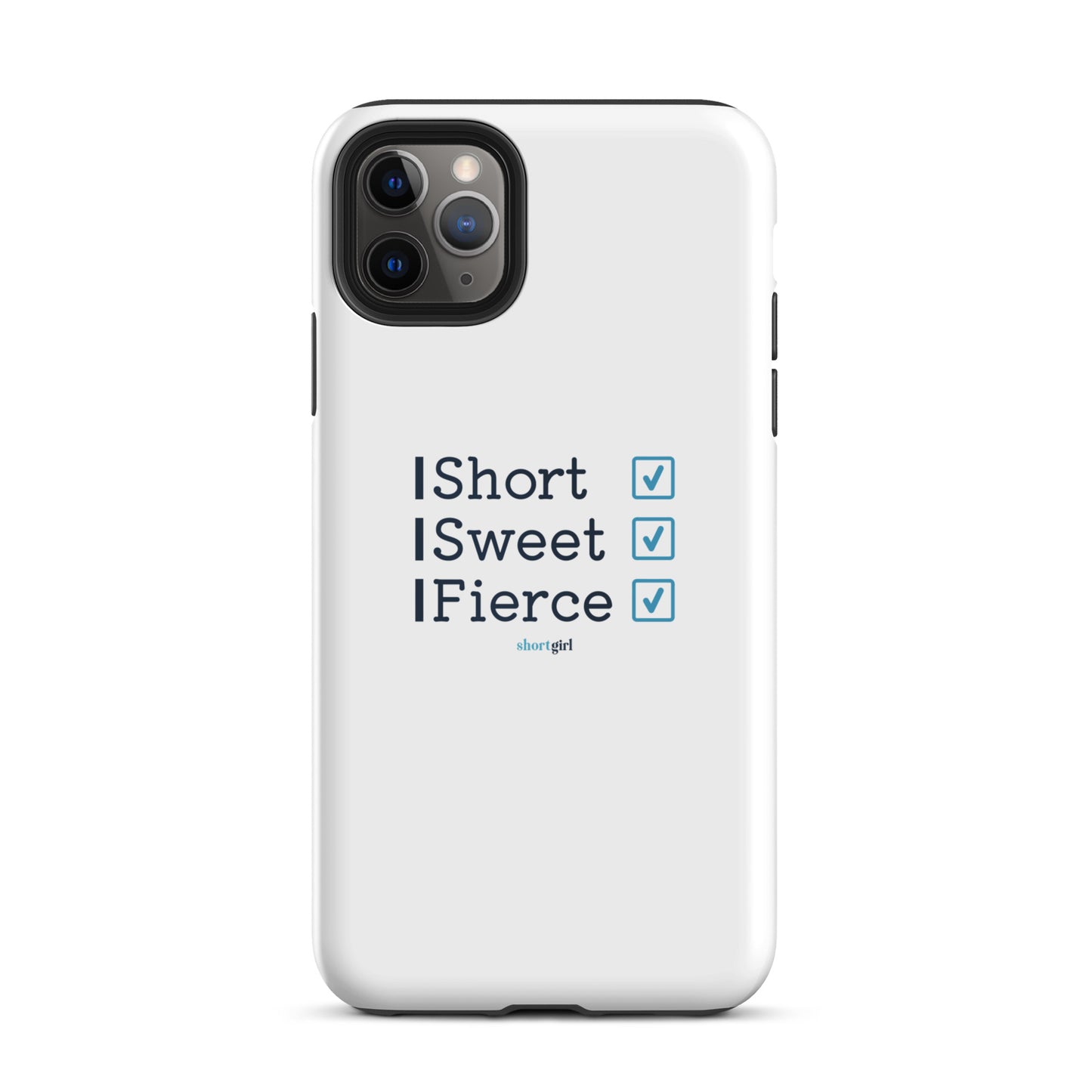 Tough iPhone case - Short, Sweet, Fierce