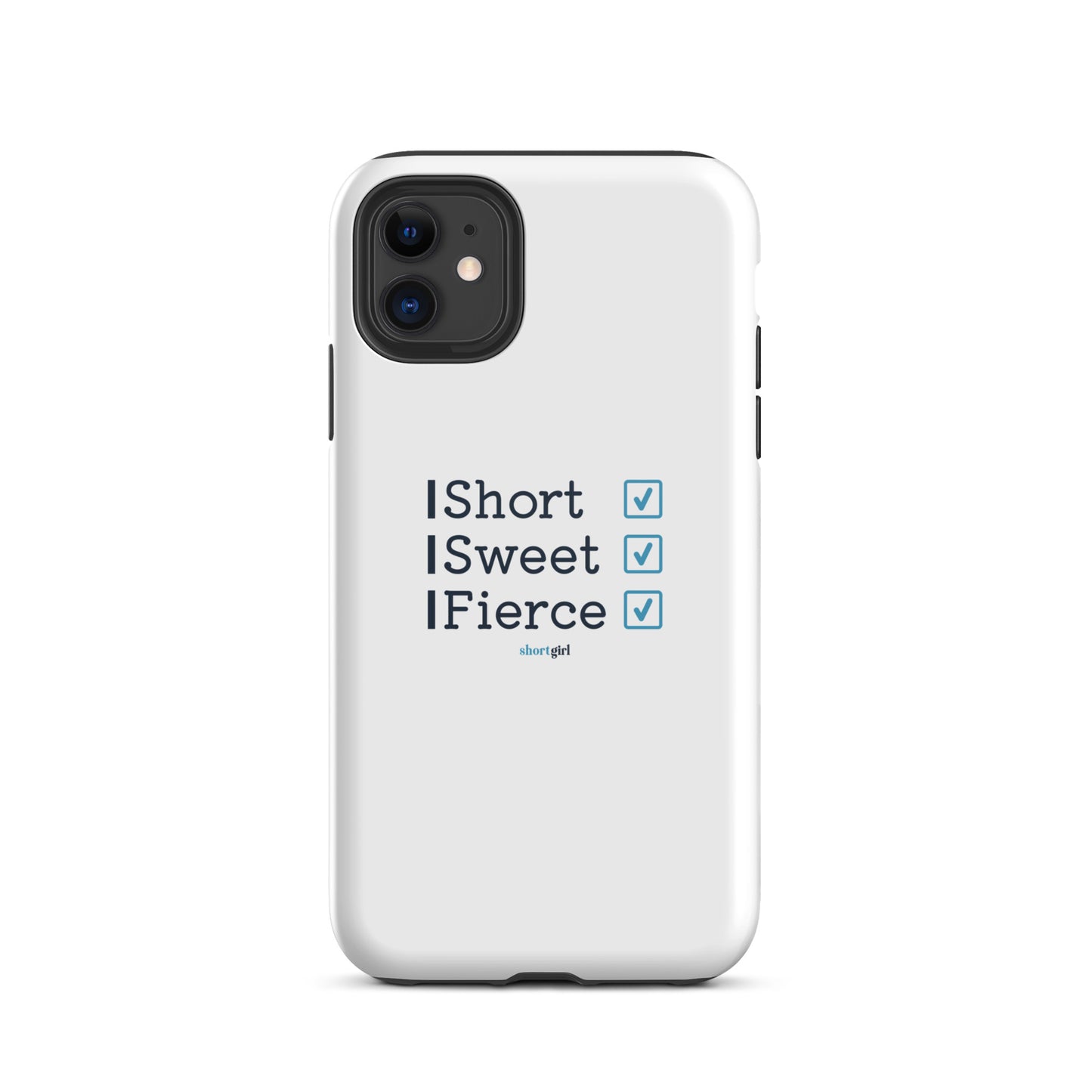 Tough iPhone case - Short, Sweet, Fierce