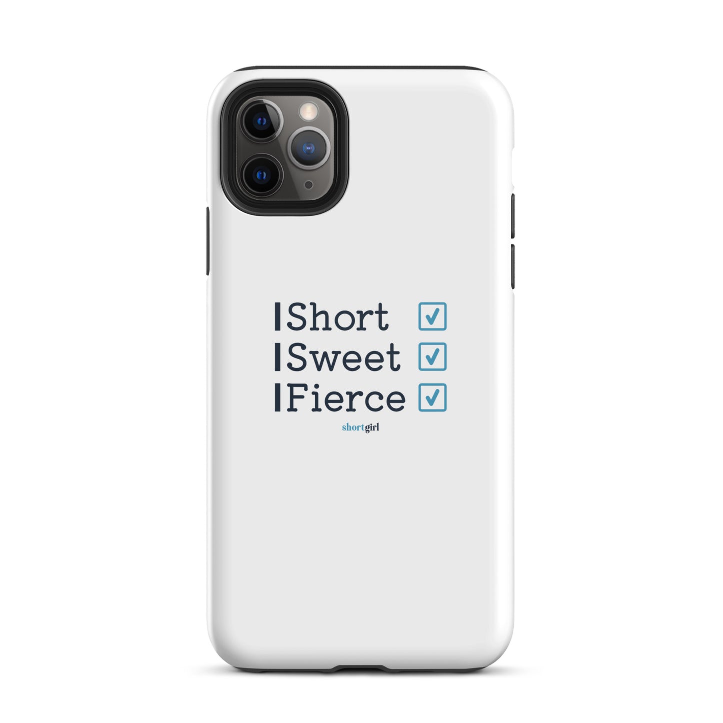 Tough iPhone case - Short, Sweet, Fierce