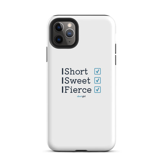 Tough iPhone case - Short, Sweet, Fierce