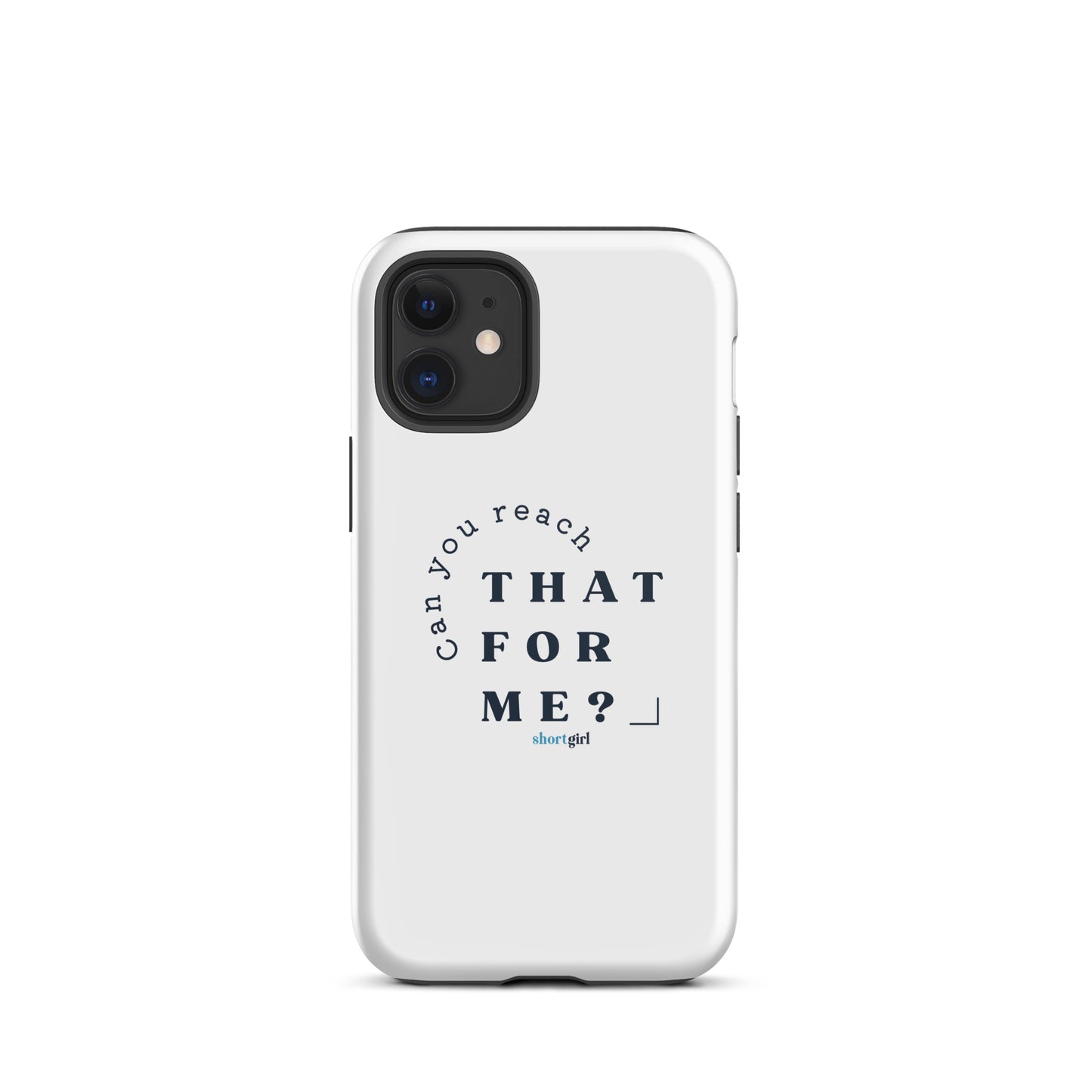 Tough iPhone case - Can you reach that for me?