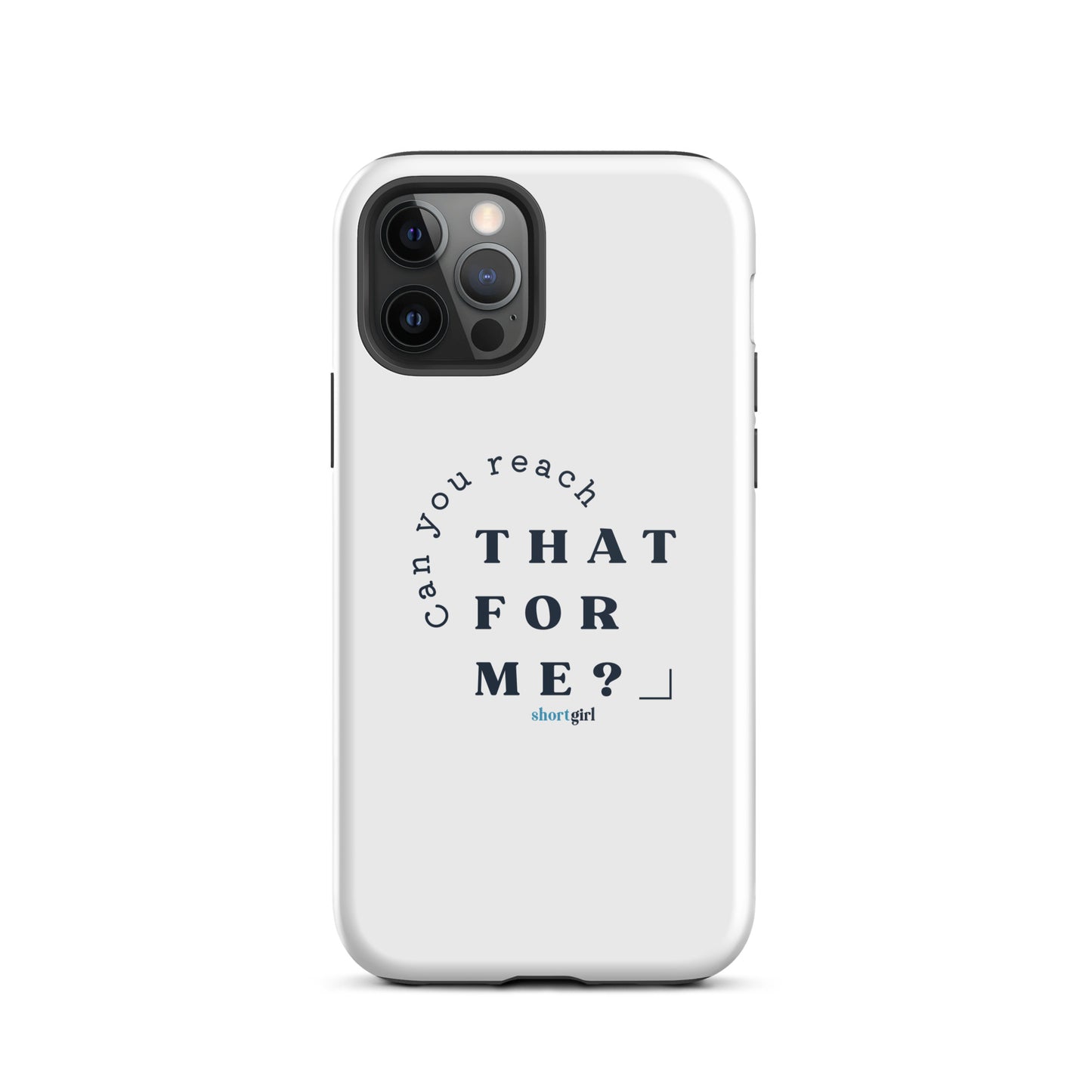 Tough iPhone case - Can you reach that for me?
