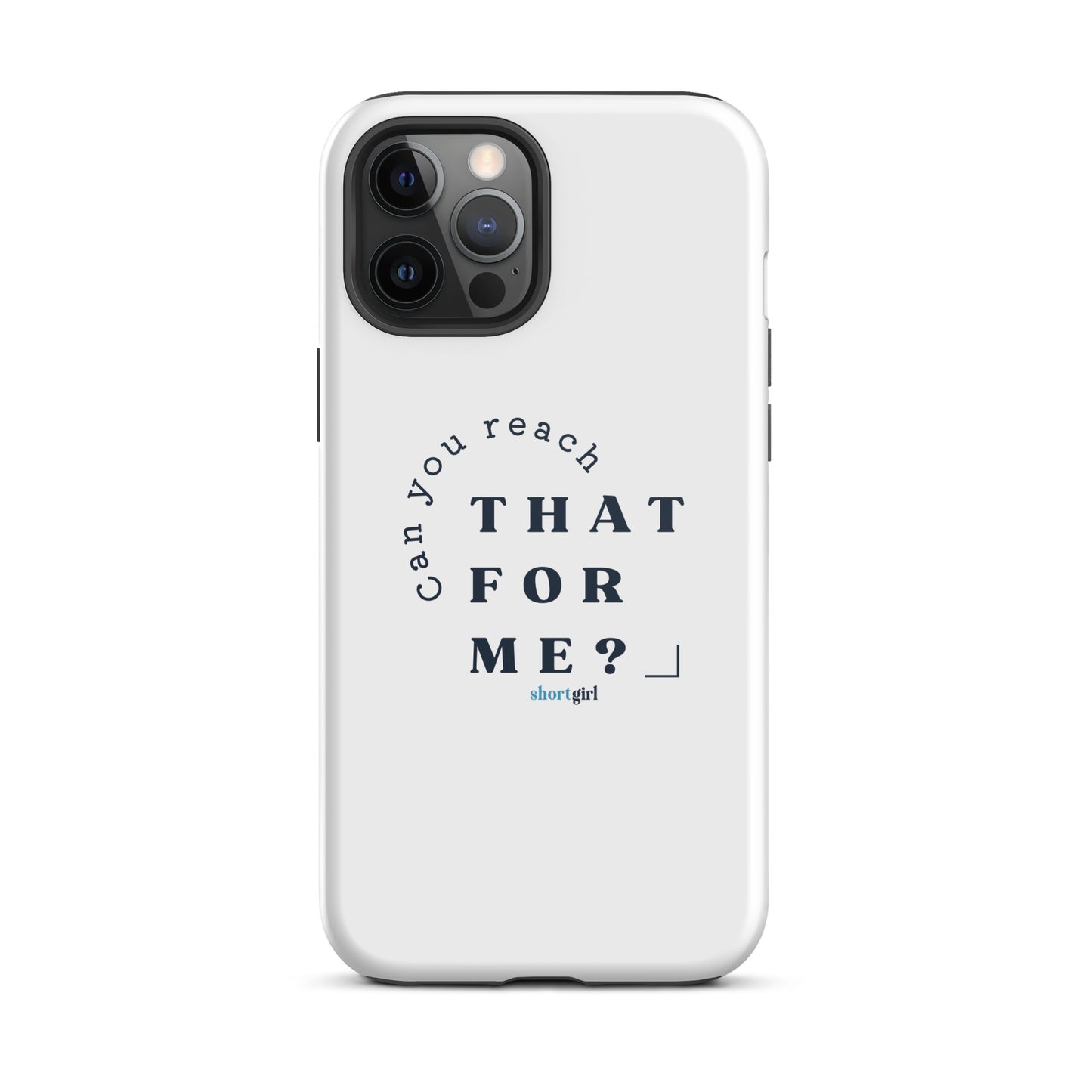 Tough iPhone case - Can you reach that for me?