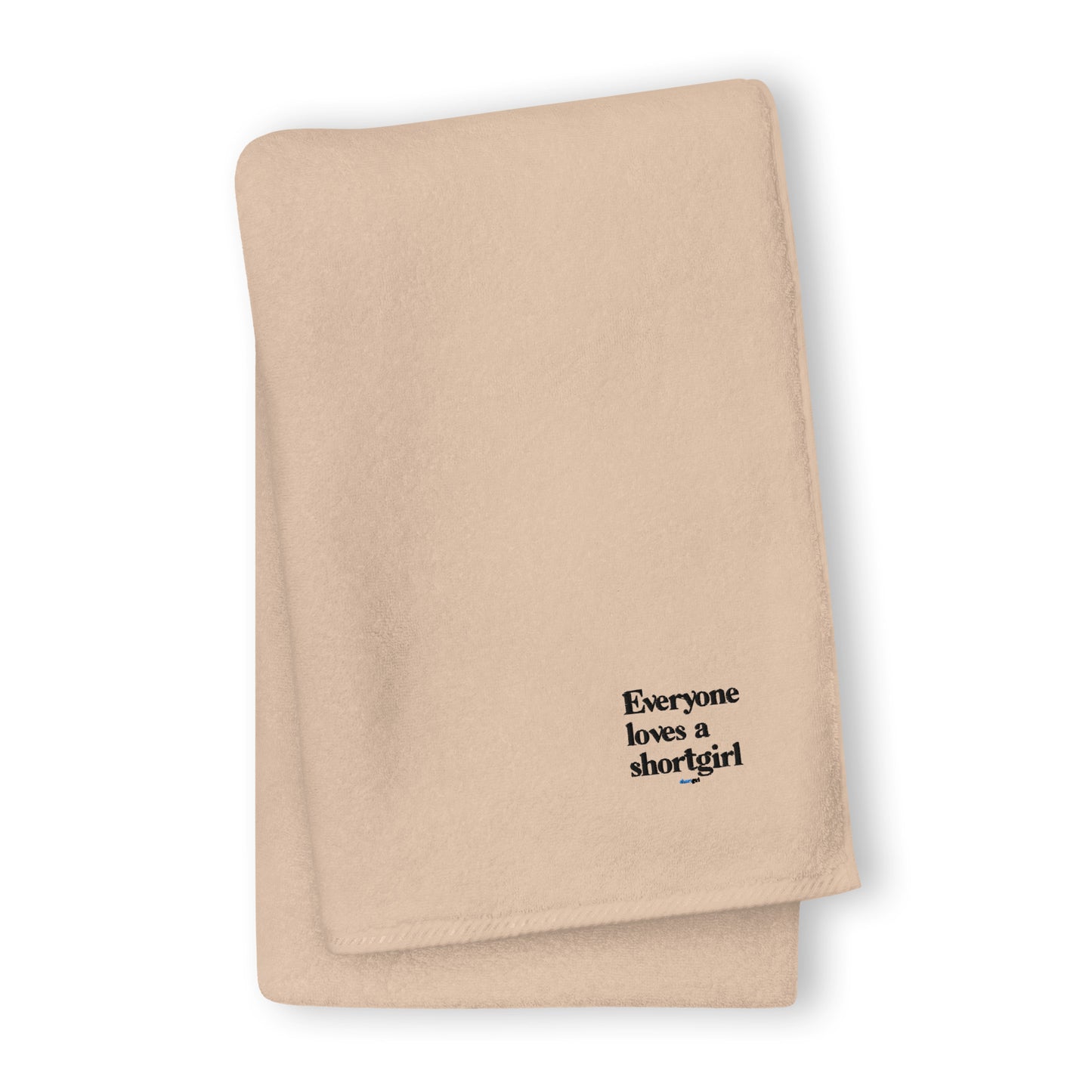 Turkish cotton towel - Everyone loves a shortgirl